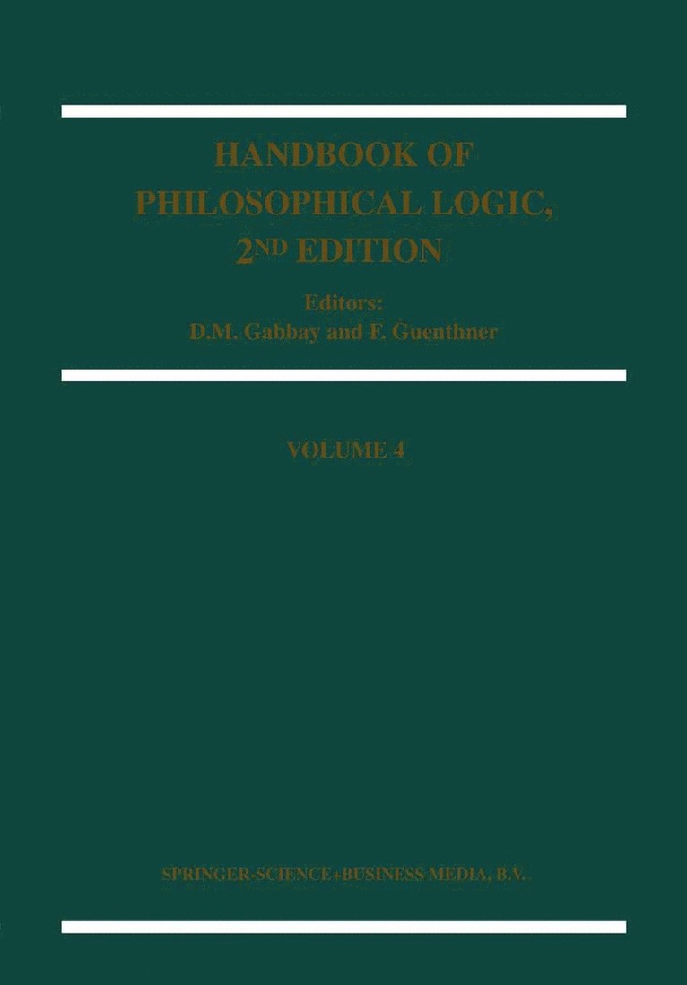 Dov M. Gabbay, Franz Guenthner - Handbook of Philosophical Logic, Häftad