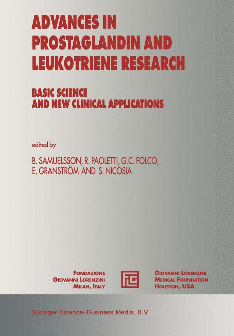 Bengt Samuelsson, Rodolfo Paoletti, Giancarlo Folco, E. Granström, S. Nicosia - Advances in Prostaglandin and Leukotriene Research, Häftad