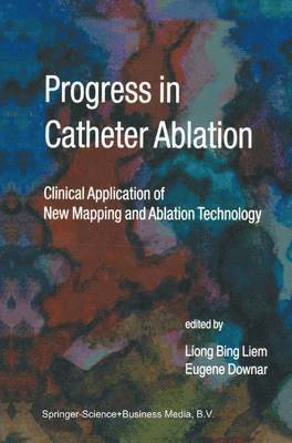 Progress in Catheter Ablation 1