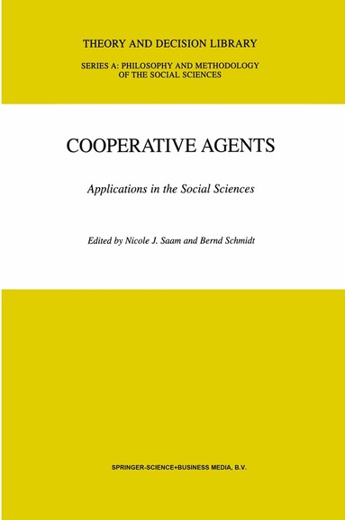 N.J. Saam, B. Schmidt - Cooperative Agents, Häftad