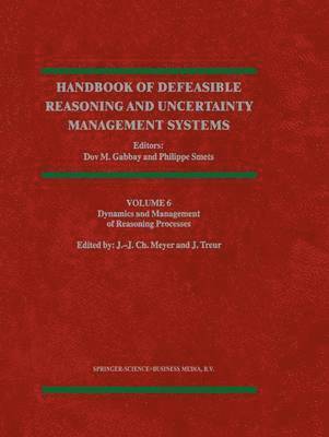John-Jules Ch. Meyer, Jan Treur, John-Jules Ch Meyer, John-Jules Meyer - Dynamics and Management of Reasoning Processes, Häftad
