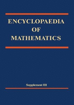 bokomslag Encyclopaedia of Mathematics, Supplement III