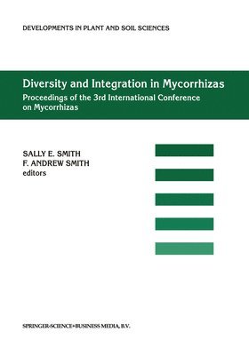 Sally E. Smith, F. Andrew Smith - Diversity and Integration in Mycorrhizas, Häftad