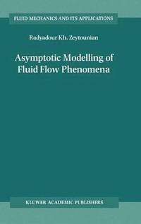 bokomslag Asymptotic Modelling of Fluid Flow Phenomena