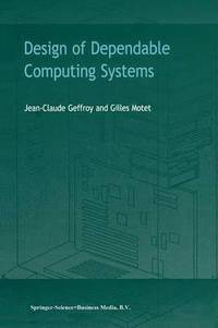 bokomslag Design of Dependable Computing Systems