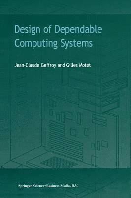 Design of Dependable Computing Systems 1