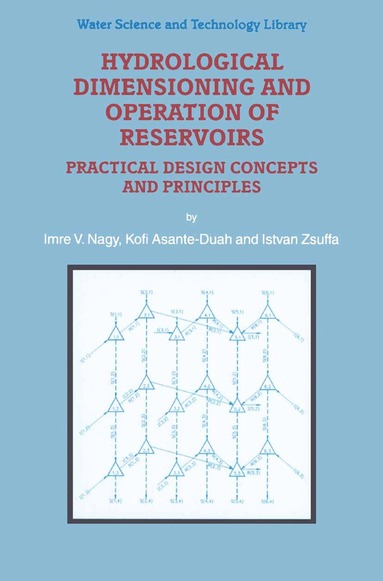 bokomslag Hydrological Dimensioning and Operation of Reservoirs