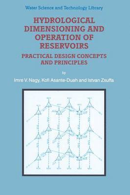 Hydrological Dimensioning and Operation of Reservoirs