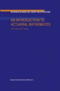 bokomslag An Introduction to Actuarial Mathematics