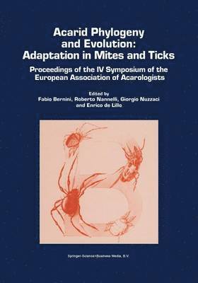 Acarid Phylogeny and Evolution: Adaptation in Mites and Ticks 1