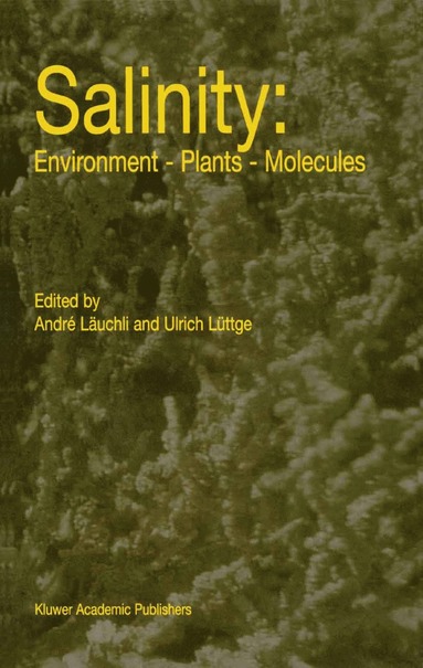 bokomslag Salinity: Environment  Plants  Molecules