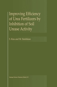 bokomslag Improving Efficiency of Urea Fertilizers by Inhibition of Soil Urease Activity