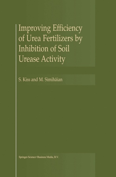 bokomslag Improving Efficiency of Urea Fertilizers by Inhibition of Soil Urease Activity