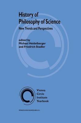 M. Heidelberger, F. Stadler, Friedrich Stadler - History of Philosophy of Science, Häftad