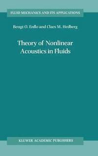 bokomslag Theory of Nonlinear Acoustics in Fluids