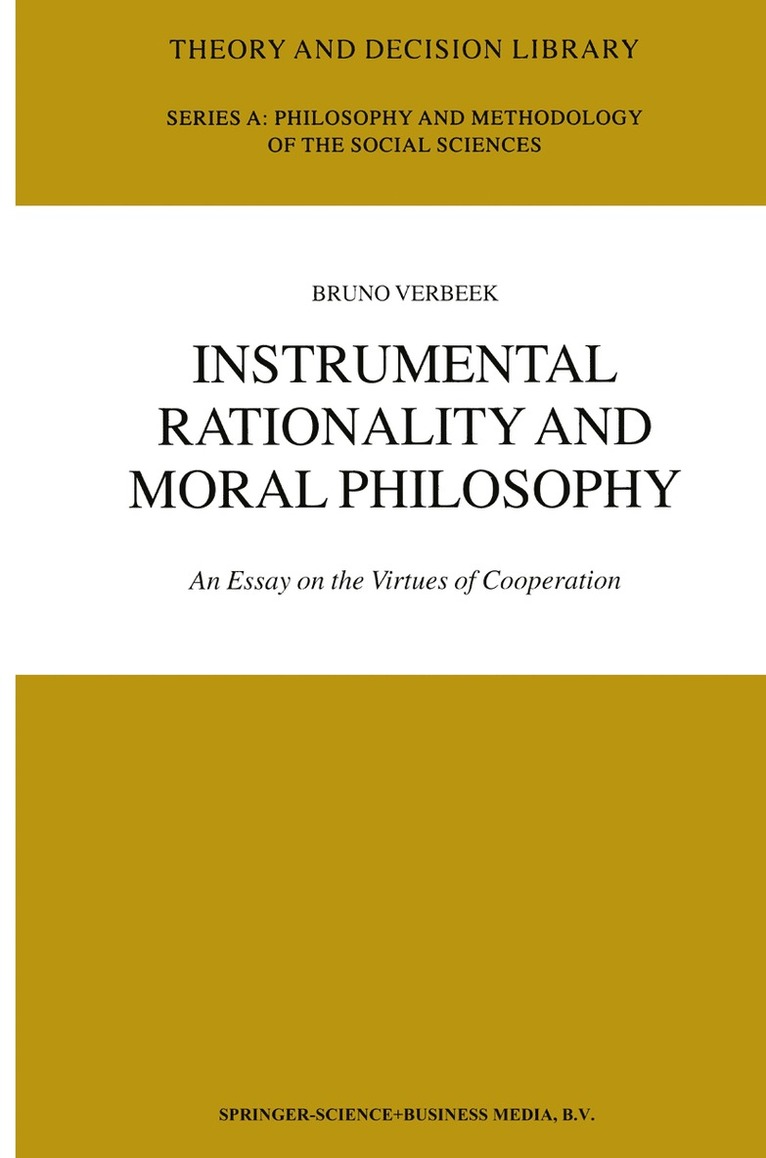 B. Verbeek - Instrumental Rationality and Moral Philosophy, Häftad