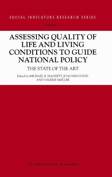 Michael R. Hagerty, Joachim Vogel, Valerie Møller - Assessing Quality of Life and Living Conditions to Guide National Policy, Häftad