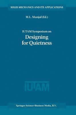 IUTAM Symposium on Designing for Quietness 1