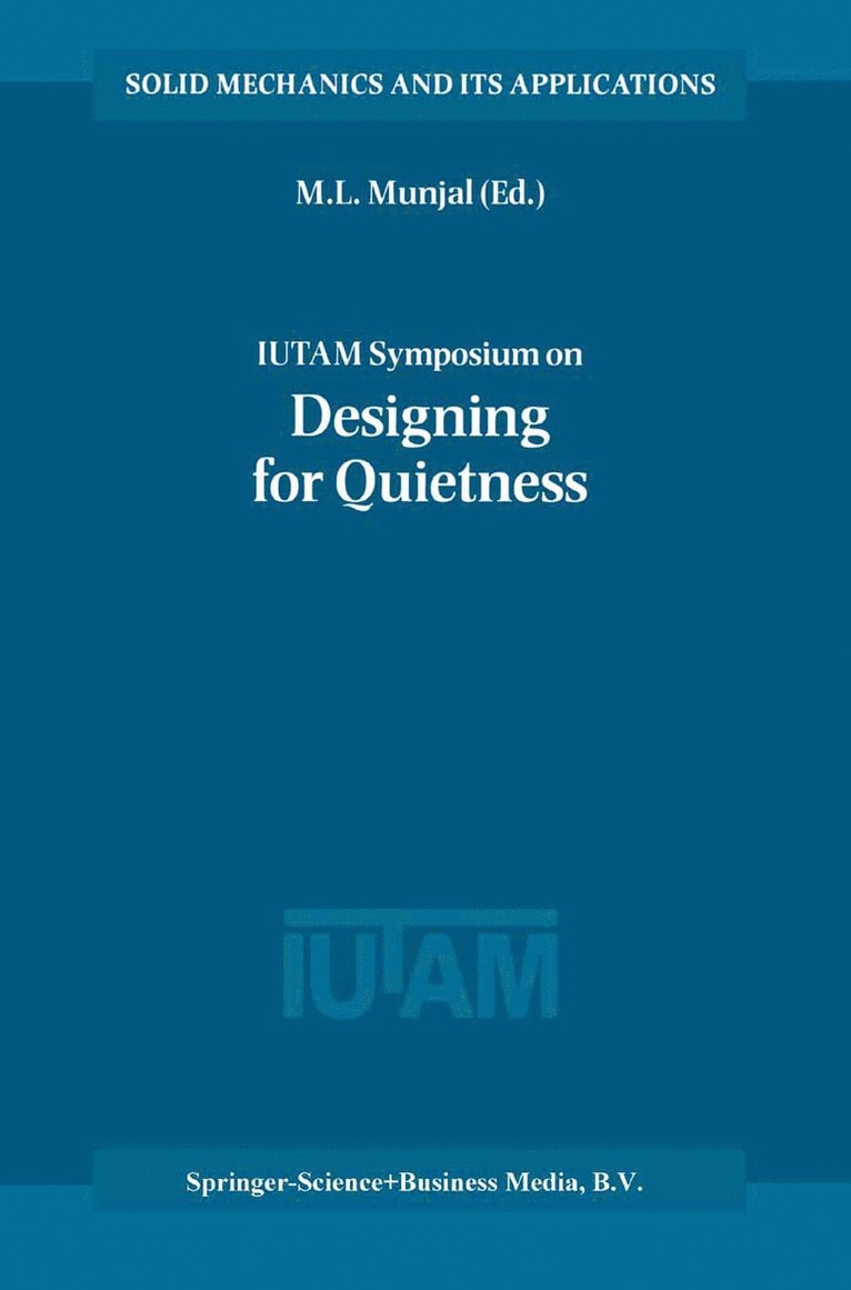 IUTAM Symposium on Designing for Quietness