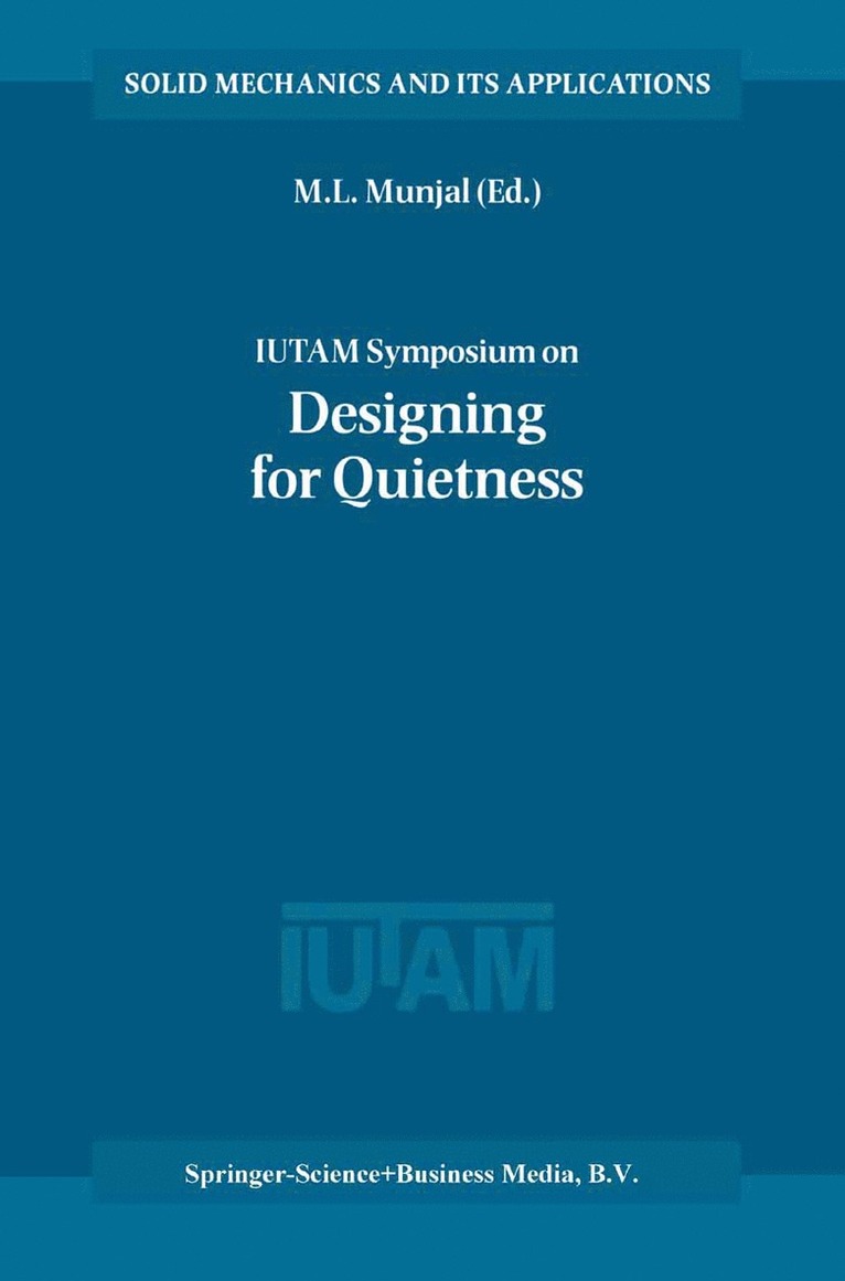 IUTAM Symposium on Designing for Quietness 1