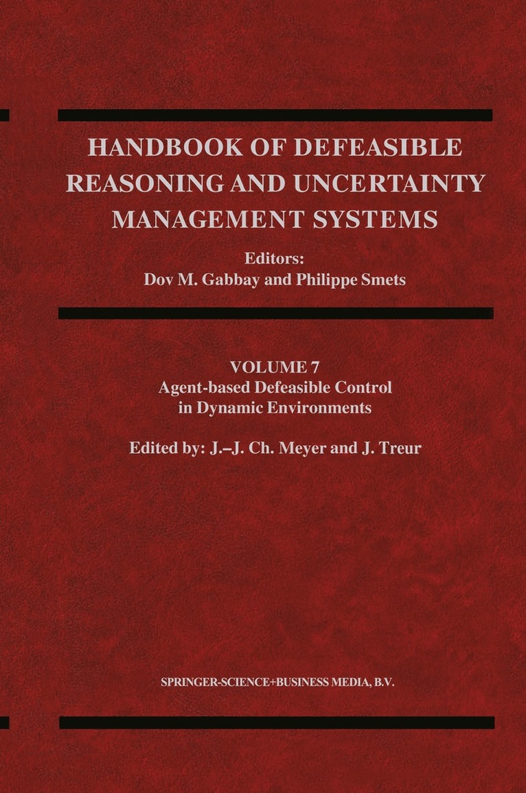 John-Jules Ch. Meyer, Jan Treur, John-Jules Ch Meyer, John-Jules Meyer - Agent-Based Defeasible Control in Dynamic Environments, Häftad