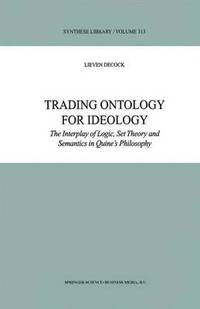 bokomslag Trading Ontology for Ideology