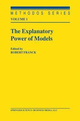 The Explanatory Power of Models 1