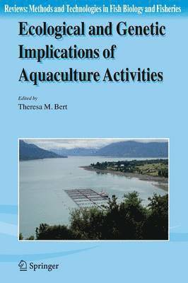 Ecological and Genetic Implications of Aquaculture Activities 1