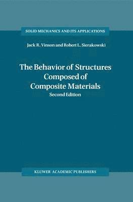 bokomslag The Behavior of Structures Composed of Composite Materials