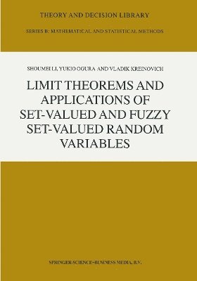 bokomslag Limit Theorems and Applications of Set-Valued and Fuzzy Set-Valued Random Variables