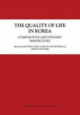 Doh Chull Shin, Conrad P. Rutkowski, Chong-Min Park - Quality of Life in Korea, Häftad
