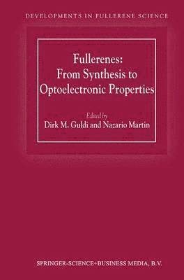 Fullerenes: From Synthesis to Optoelectronic Properties 1