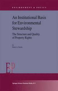 bokomslag An Institutional Basis for Environmental Stewardship