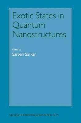bokomslag Exotic States in Quantum Nanostructures