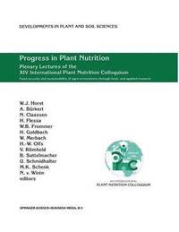 bokomslag Progress in Plant Nutrition: Plenary Lectures of the XIV International Plant Nutrition Colloquium