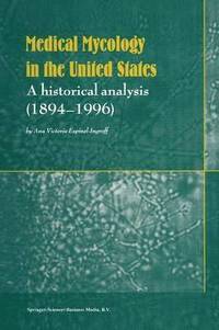 bokomslag Medical Mycology in the United States