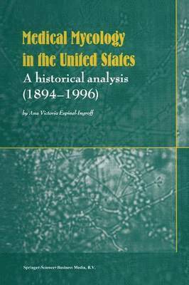 Medical Mycology in the United States 1