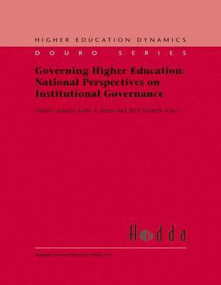 Governing Higher Education: National Perspectives on Institutional Governance 1