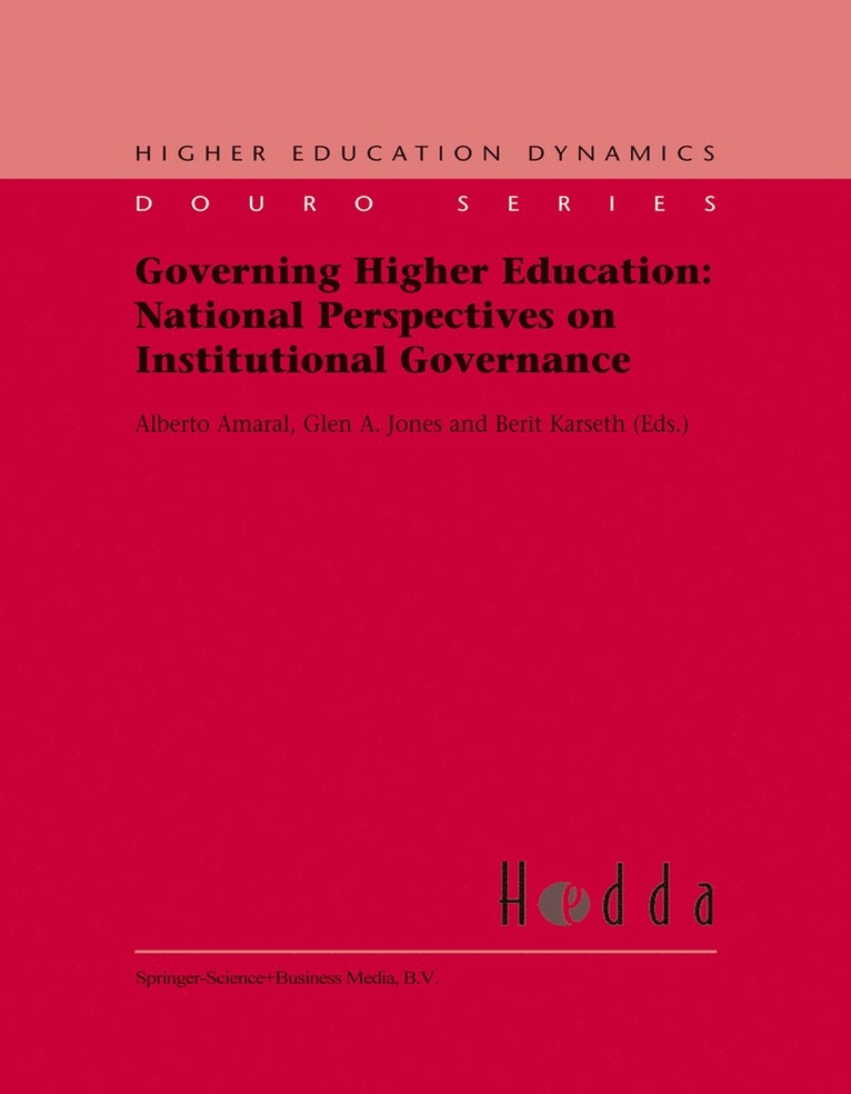 Governing Higher Education: National Perspectives on Institutional Governance 1