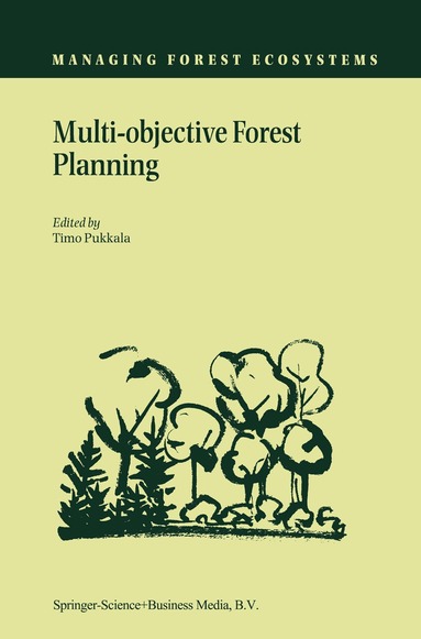 Timo Pukkala - Multi-objective Forest Planning, Häftad