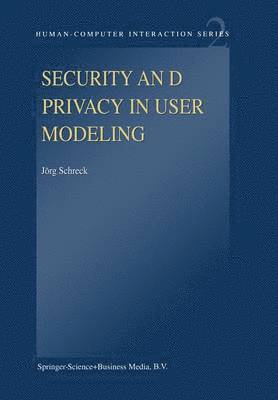 bokomslag Security and Privacy in User Modeling