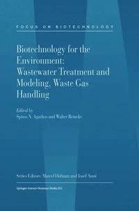 bokomslag Biotechnology for the Environment: Wastewater Treatment and Modeling, Waste Gas Handling