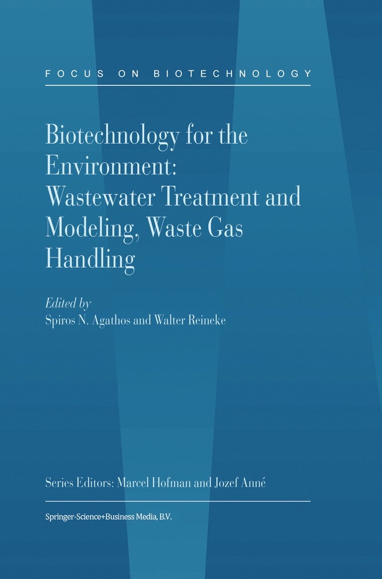 Spiros Agathos, W. Reineke - Biotechnology for the Environment: Wastewater Treatment and Modeling, Waste Gas Handling, Häftad