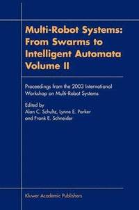 bokomslag Multi-Robot Systems: From Swarms to Intelligent Automata, Volume II