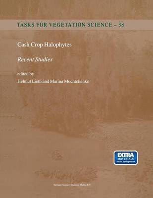 Cash Crop Halophytes: Recent Studies 1