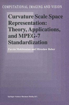 bokomslag Curvature Scale Space Representation: Theory, Applications, and MPEG-7 Standardization