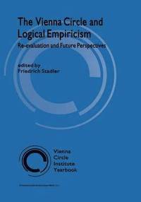 bokomslag The Vienna Circle and Logical Empiricism