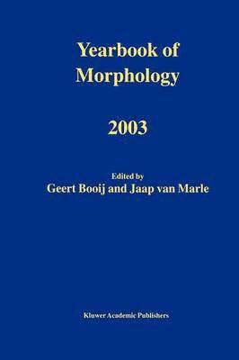 Yearbook of Morphology 2003 1