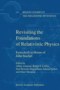 bokomslag Revisiting the Foundations of Relativistic Physics