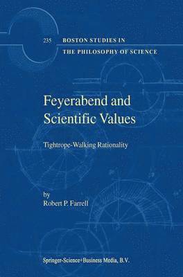 Feyerabend and Scientific Values 1